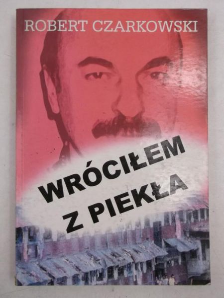 Wróciłem z piekła