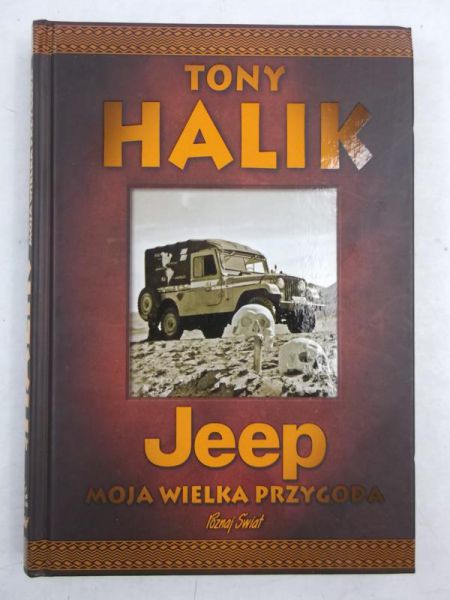 Halik Tony - Jeep moja wielka przygoda
