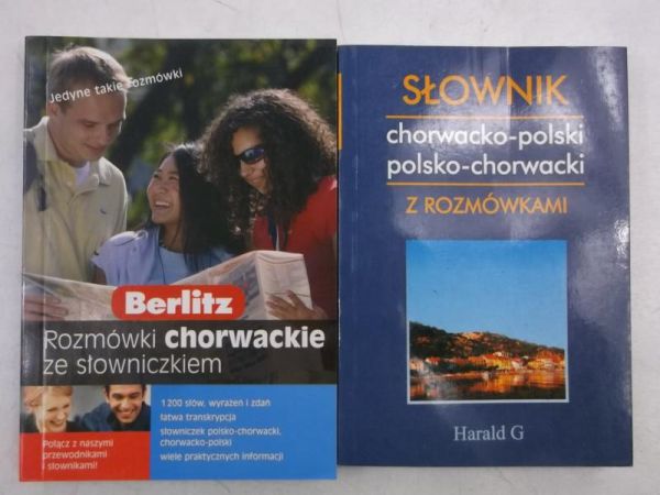 Słownik chorwacko-polski, polsko-chorwacki z rozmówkami/ Rozmówki chorwackie ze słowniczkiem
