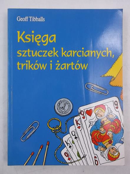 Księga sztuczek karcianych, trików i żartów