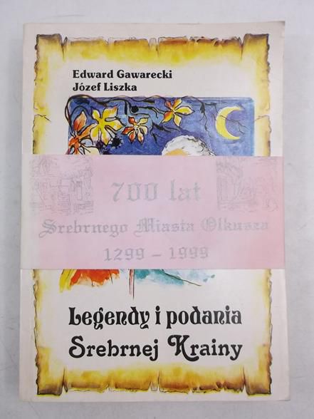 Legendy i podania Srebrnej Krainy