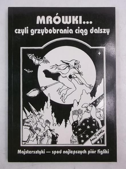 n. - Mrówk… czyl gzrybobrana cąg dalszy