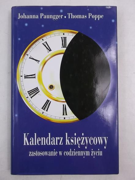 Paungger J. / Poppe T. - Kalendarz księżycowy
