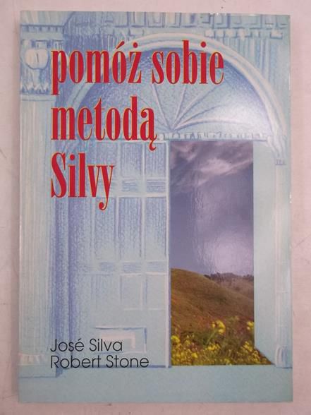 Silva Jose  - Pomóż sobie metodą Silvy