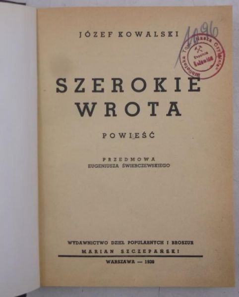 Szerokie wrota, 1938 r.