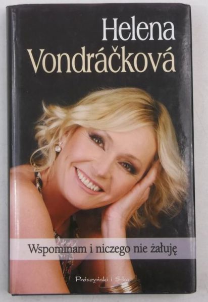 Wspominam i niczego nie żałuję