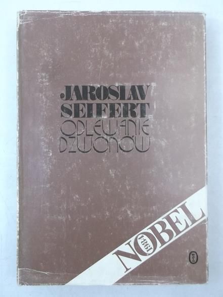Seifert Jaroslav - Odlewanie dzwonów