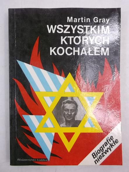 Gray Martin - Wszystkim których kochałem