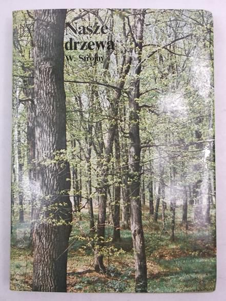 Nasze drzewa