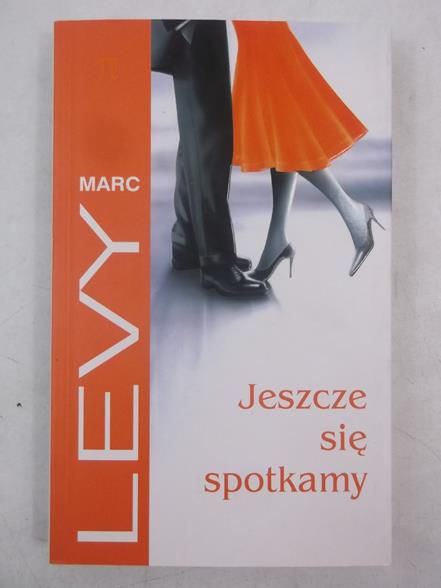 Levy Marc - Jeszcze się spotkamy