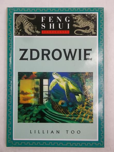 Fundamenty Feng Shui - Zdrowie
