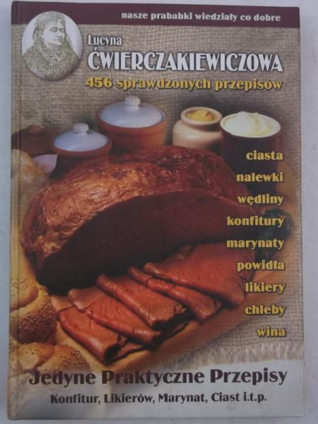 Ćwierczakiewiczowa Lucyna - Jedyne praktyczne przepisy