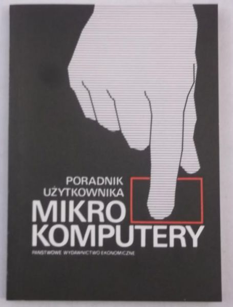 Mikrokomputery. Poradnik użytkownika