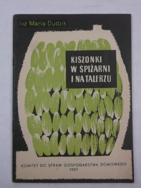 Kiszonki w spiżarni i na talerzu