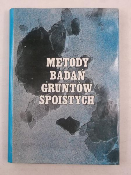Metody badania gruntów spoistych