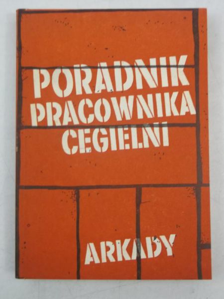 Poradnik pracownika cegielni