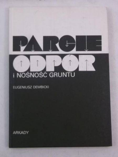 Parcie, odpór i nośność gruntu