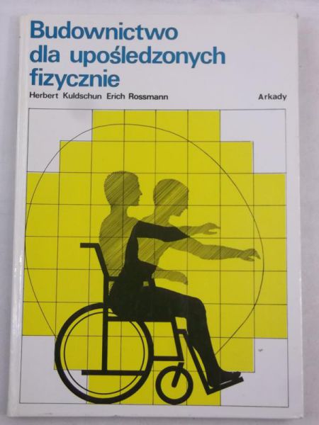 Budownictwo dla upośledzonych fizycznie