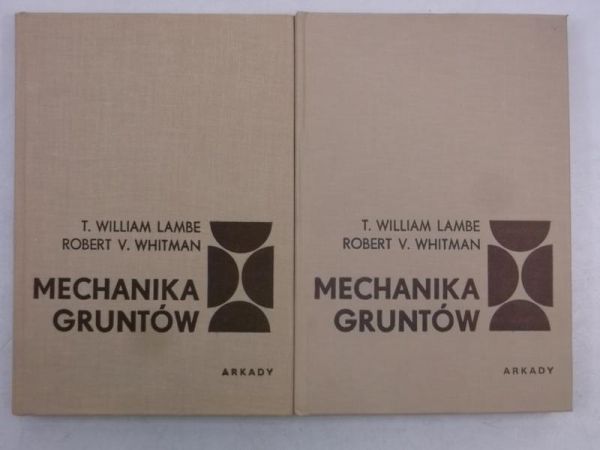 Lambe William - Mechanika gruntów, Tom I-II