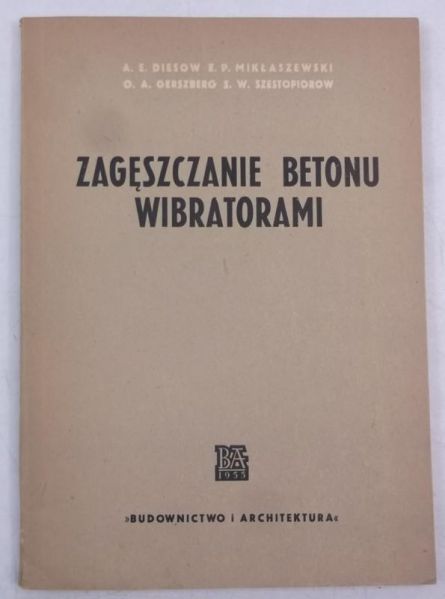 Desow A., Mkłaszewsk E.,   - Zagęszczane betonu wbratoram