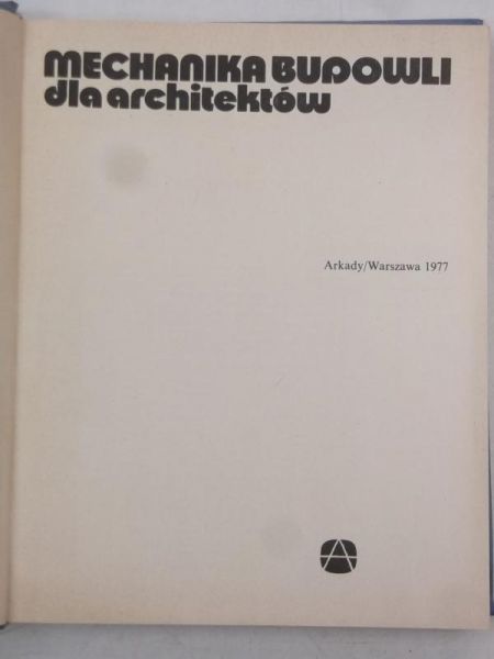 Kolendowicz Tadeusz - Mechanika budowli dla architektów
