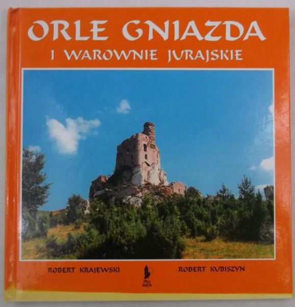 Orle Gniazda i warownie jurajskie