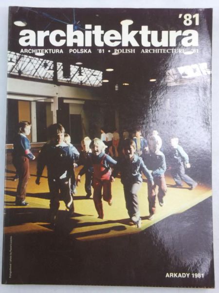 Architektura. Architektura polska '81