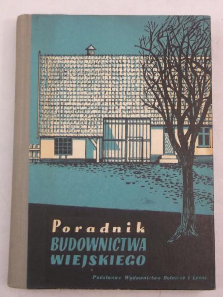 Poradnik budownictwa wiejskiego