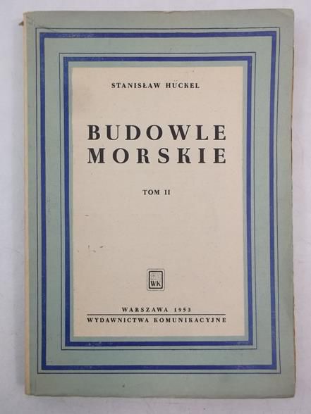 Budowle morskie, tom II
