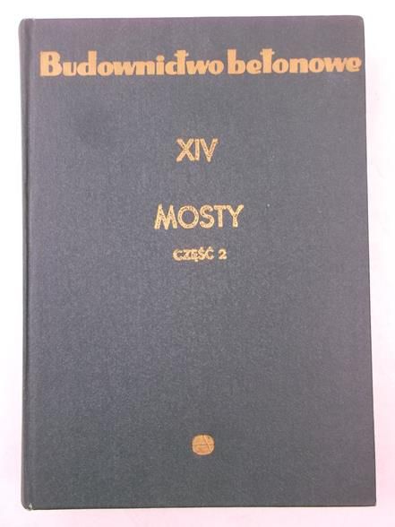 Budownictwo betonowe, Tom XIV. Mosty, Część 2