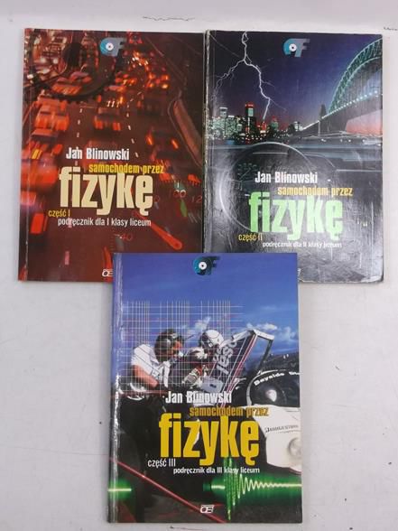 Samochodem przez fizykę. Część I-III