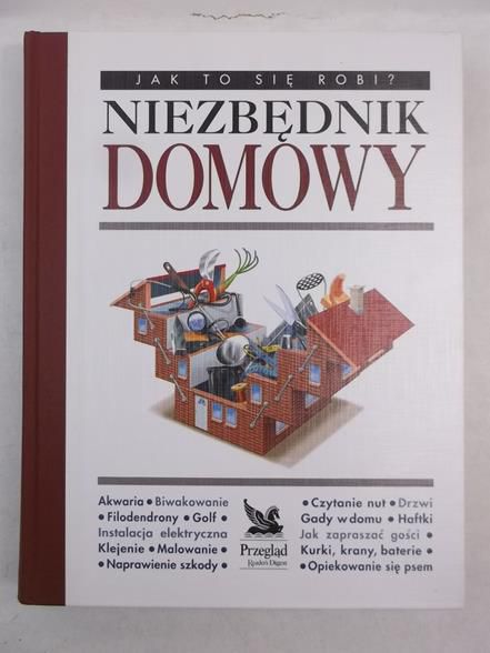 Jak to się robi? Niezbędnik domowy