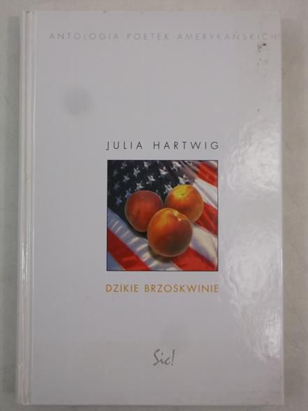 Hartwig Julia - Dzikie brzoskwinie