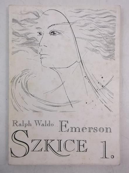 Emerson Ralph - Szkice, cz. 1