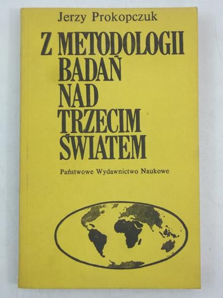 Z metodologii badań nad trzecim światem