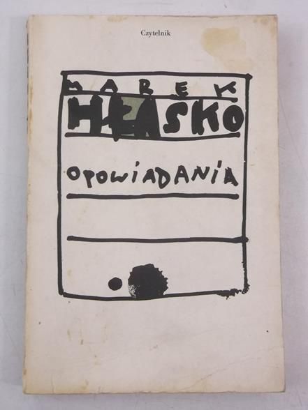 Hłasko Marek - Opowiadania. Utwory wybrane, Tom I