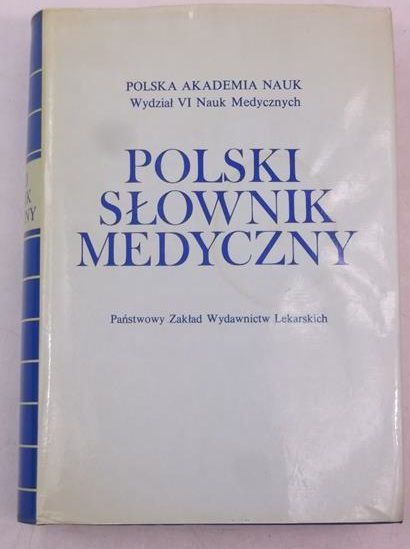Korzybski Tadeusz (red.) - Polski słownik medyczny