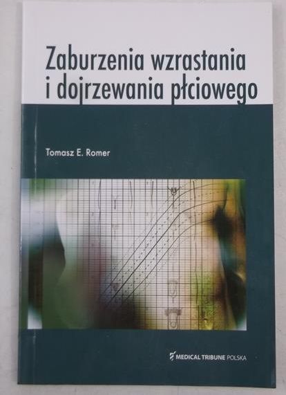 Romer Tomasz E. - Zaburzenia wzrastania i dojrzewania płciowego