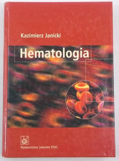 Janicki Kazimierz - Hematologia