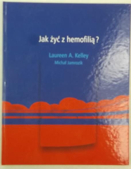 Jak żyć z hemofilią?
