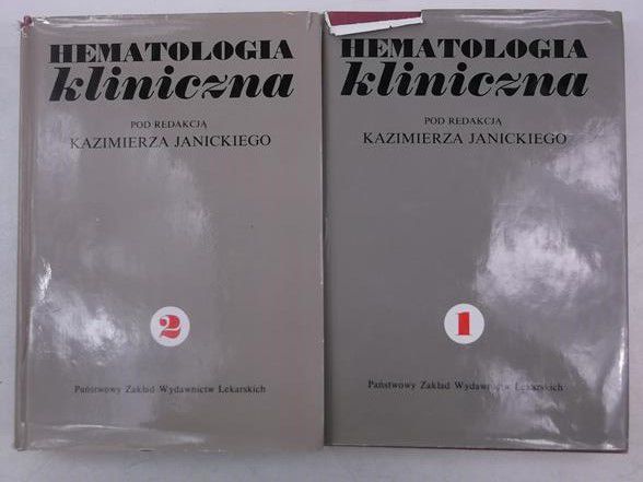 Janicki Kazimierz (red.) - Hematologia kliniczna, Tom I-II