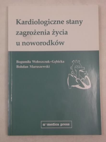 Kardiologiczne stany zagrożenia życia u noworodków