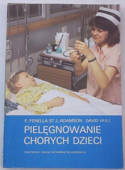 Pielęgnowanie chorych dzieci