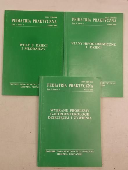 Pediatria praktyczna. Tom 3. Zeszyt 1-3
