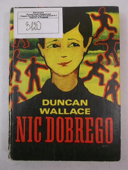 Wallace Duncan - Nic dobrego