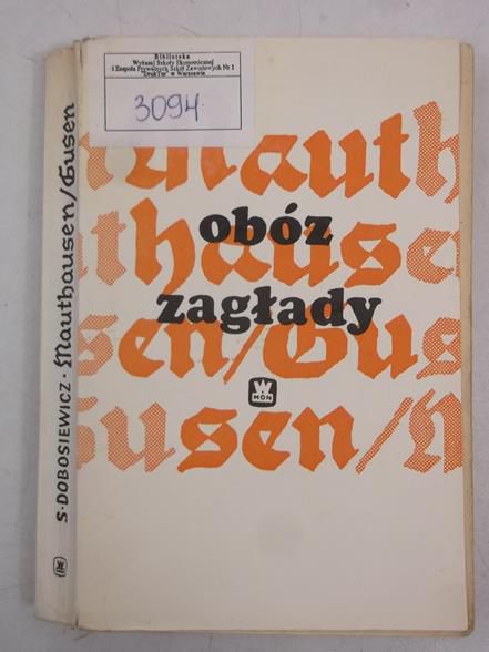 Dobosiewicz Stanisław - Mauthausen Gusen obóz zagłady