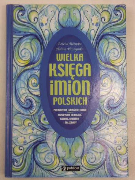 Różycka Bożena,   - Wielka księga imion polskich