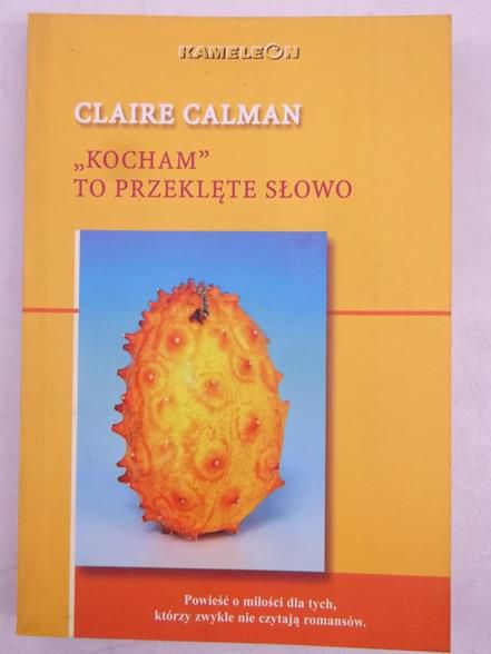 Calman Claire - "Kocham" to przeklęte słowo