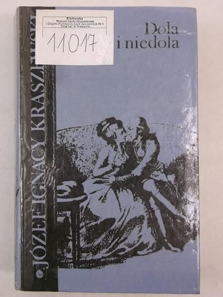 Kraszewski Józef Ignacy - Dola i niedola