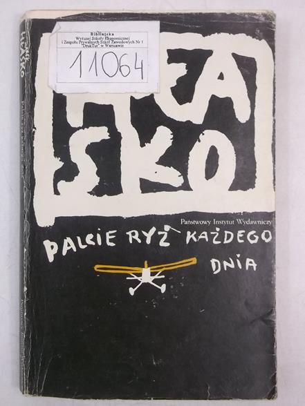 Hłasko Marek - Palcie ryż każdego dnia